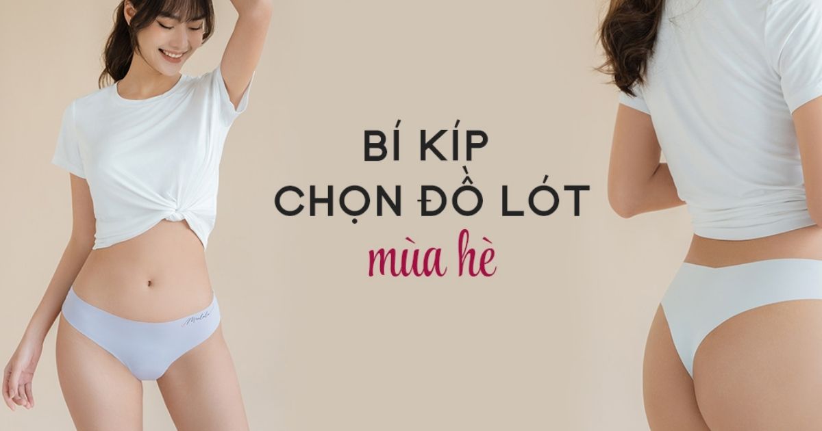 Tại sao đồ lót là món đồ thiết yếu không thể thiếu trong cuộc sống hàng ngày?